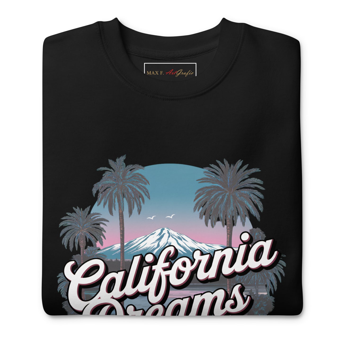 Unisex-Premium-Pullover CALIFORNIA DREAMS für stilbewusste Trendsetter - MAX F. ArtGrafic