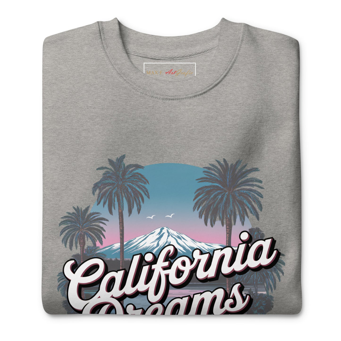 Unisex-Premium-Pullover CALIFORNIA DREAMS für stilbewusste Trendsetter - MAX F. ArtGrafic