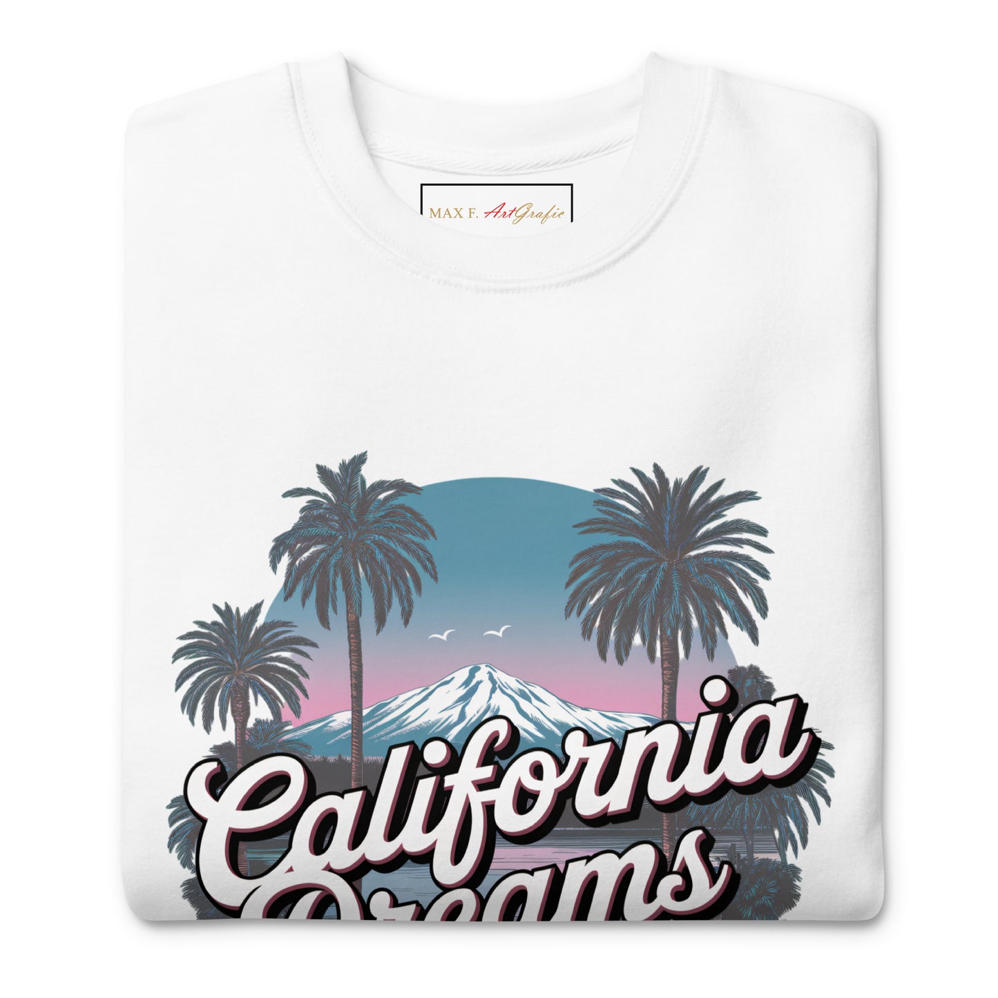 Unisex-Premium-Pullover CALIFORNIA DREAMS für stilbewusste Trendsetter - MAX F. ArtGrafic