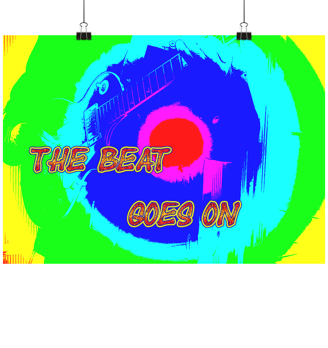 THE BEAT GOES ON - Poster Din A3 (quer)