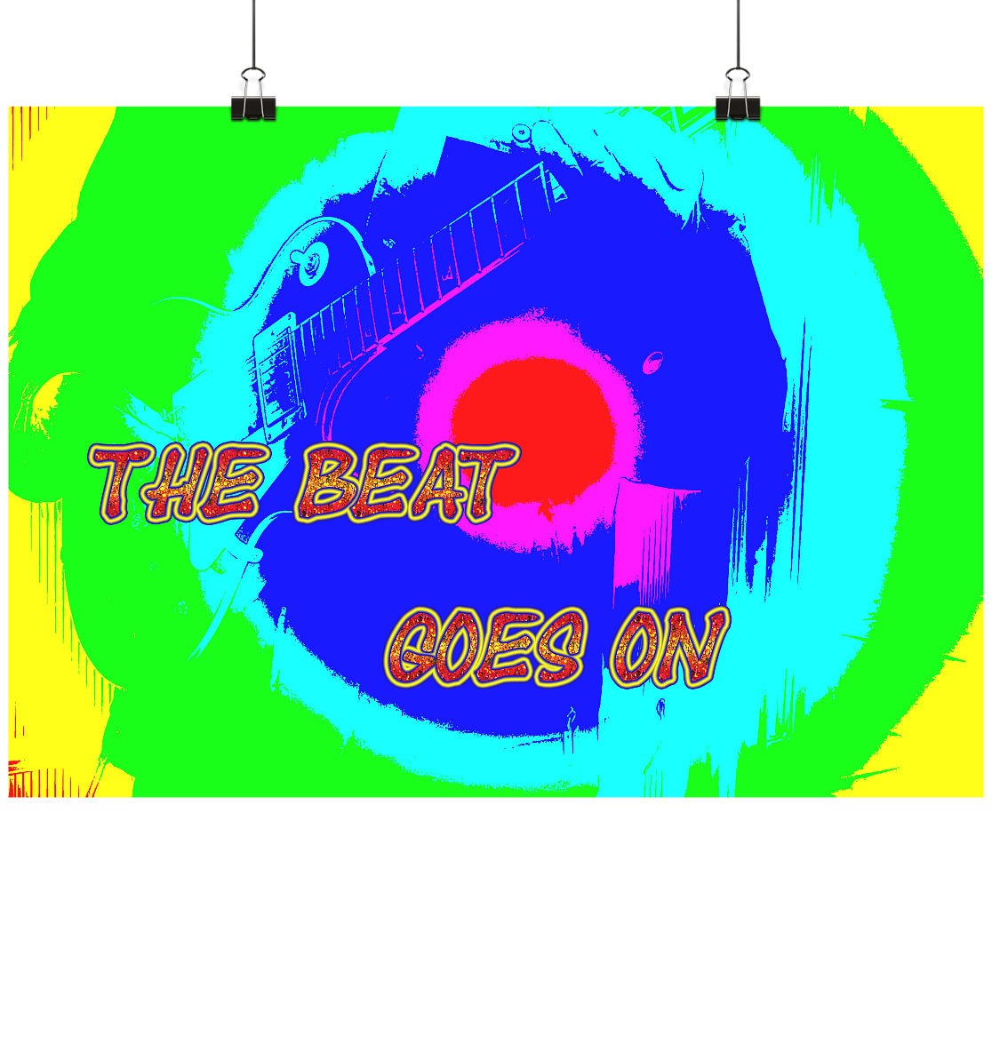 THE BEAT GOES ON - Poster Din A4 (quer)