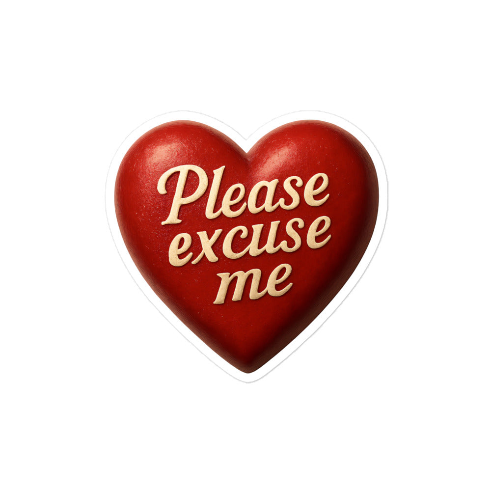 Blasenfreie Aufkleber - PLEASE excuse me - MAX F. ArtGrafic